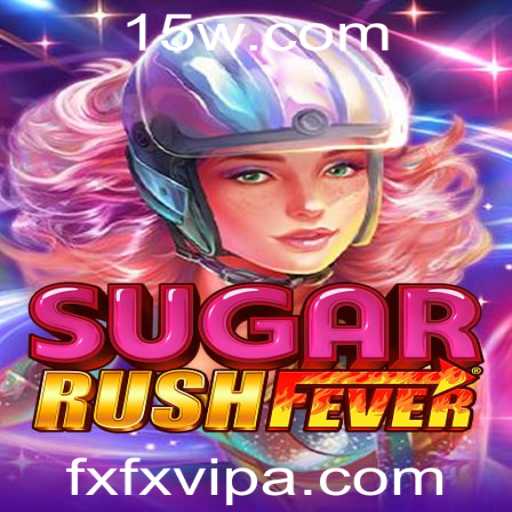 Explorando SugarRushFever: O Novo Sensação dos Jogos com FXFX VIP